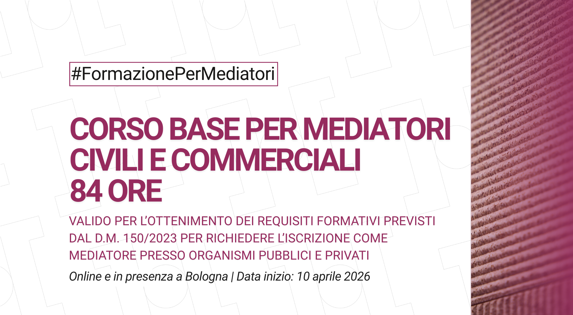 Corso base per mediatori civili e commerciali da 84 ore con 10 tirocini presso InMedio